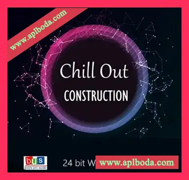 [氛围驰放素材]Busloops Chill Out Construction [WAV, MiDi]（241Mb）