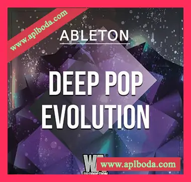 [POP流行素材Ableton工程]WA Production Deep Pop Evolution [WAV, MiDi]（333Mb）
