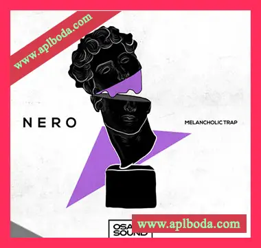 [Trap陷阱采样]Osaka Sound Nero Melancholic Trap [WAV]（191Mb）