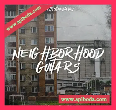 [灵魂RnB吉他采样]SephGotTheWaves NeighborHood Guitars [WAV]（196Mb）