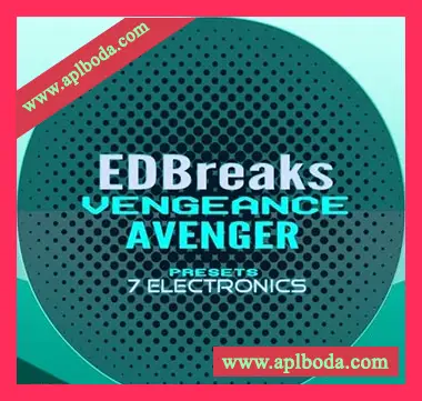 [Avenger预置电子乐]7 Electronics EDBreaks Vengeance Avenger Presets（13Mb）