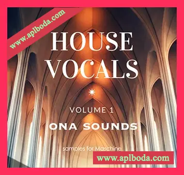 [浩室人声采样]ONA Sounds House Vocals Vol.1 Samples for Maschine [WAV]（97Mb）