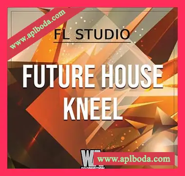 [House浩室素材Sylenth1预置Serum预置FL工程模板]WA Production Future House Kneel [WAV, MiDi]（255Mb）