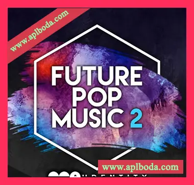 [未来流行采样Massive预置Sylenth1预置Serum预置]Audentity Records Future Pop Music 2（1.08Gb）