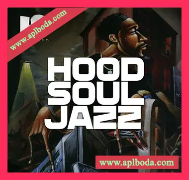 [灵魂爵士RnB采样]HOOKSHOW Hood Soul Jazz [WAV]（145Mb）
