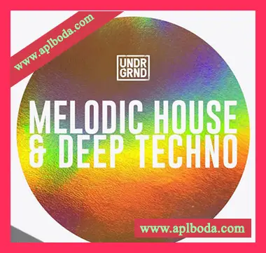 [高科技浩室Techno素材]UNDRGRND Sounds Melodic House and Deep Techno [多格式]（815Mb）