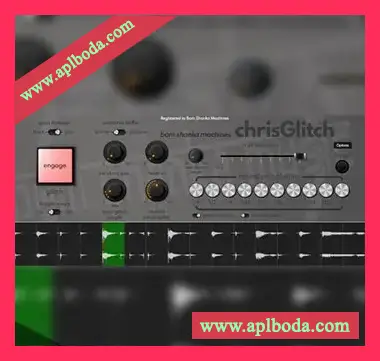 [毛刺故障效果器插件]Bom Shanka Machines chrisGlitch v1.2.0 Regged [WiN, MacOSX]（24Mb）