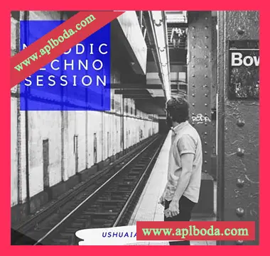 [泰克诺舞曲素材]Ushuaia Music Melodic Techno Session [WAV, MiDi]（115Mb）