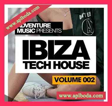 [科技浩室采样]Adventure Music Ibiza Tech House 2 [WAV]（124Mb）