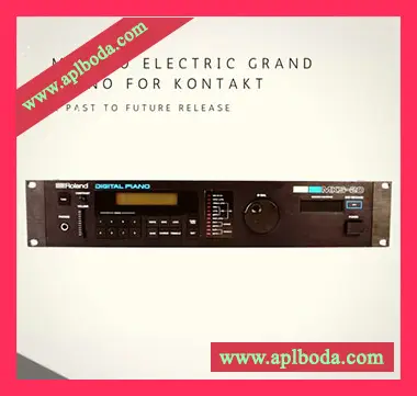[MKS-20电钢琴音源]PastToFutureReverbs MKS-20 Electric Grand Piano For Kontakt! [KONTAKT]（421Mb）