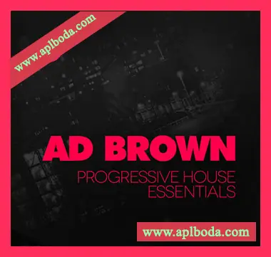 [前卫浩室素材]Freshly Squeezed Samples Ad Brown Progressive House Essentials [WAV, MiDi, REX, AiFF]（1.98Gb）
