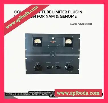 [Nam Genome预置老式电子管限制器]PastToFutureReverbs Collins 26w Tube Limiter Plugin Extension For Nam Genome!（45Mb）