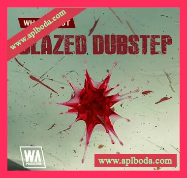 [Dubstep素材Serum预置]WA Production Blazed Dubstep [WAV, MiDi]（454Mb）