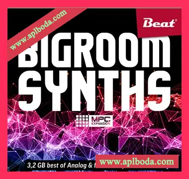 [MPC扩展浩室迷幻电子舞曲]Beat MPC Expansion Big Room Synths（1.19Gb）