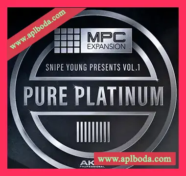 [MPC扩展嘻哈说唱]AKAI MPC Software Expansion Snipe Young Presents Vol.1 Pure Platinium（453Mb）