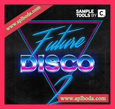 [Disco迪斯科采样]Sample Tools by Cr2 Future Disco 2 [WAV]（166Mb）