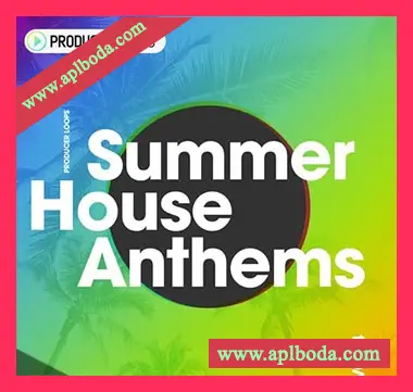 [深邃浩室素材]Producer Loops Summer House Anthems Vol.4 [WAV, MiDi]（430Mb）