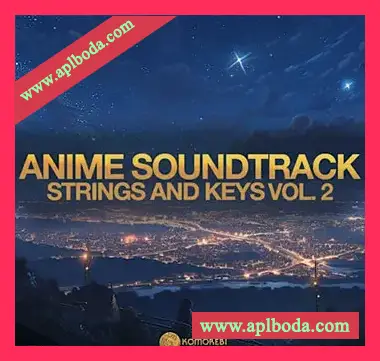 [影视乐采样]Komorebi Audio Anime Soundtrack Strings and Keys Vol. 2 [WAV]（1.46Gb）