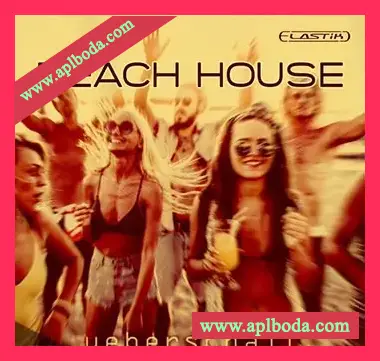 [Elastik音色-氛围]Ueberschall Beach House（2.39Gb）