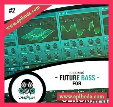 [奇幻贝斯素材Serum预置]Vandalism Sounds Shocking Future Bass For Serum Vol.2 [WAV, MiDi]（62Mb）