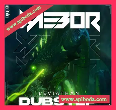 [回响重拍素材Serum预置FL工程模板Ableton工程模板]Avant Samples XaeboR’s Leviathan Dubstep [WAV, MiDi]（250Mb）