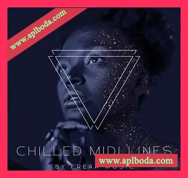 [氛围慢摇素材]Freak Music Chilled MIDI Lines [WAV, MiDi]（264Mb）
