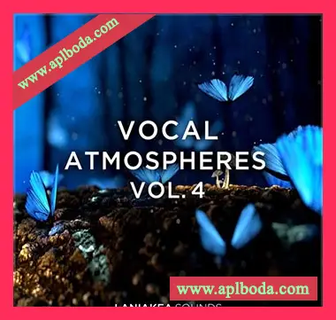 [氛围大气人声采样]Laniakea Sounds Vocal Atmospheres Vol.4 [WAV]（53Mb）
