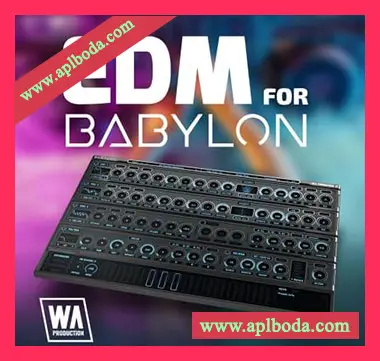 [Babylon预置电子舞曲]WA Production EDM For Babylon（4Mb）