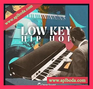 [嘻哈钢琴采样]Origin Sound Low Key Hip Hop [WAV]（641Mb）