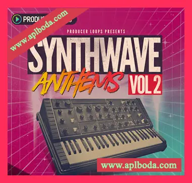 [Synthwave合成器浪潮素材]Producer Loops Synthwave Anthems Vol.2 [WAV, MiDi, REX]（1.36Gb）
