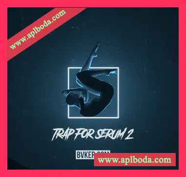 [Trap陷阱素材Serum预置]BVKER Trap For Serum Volume 2 [WAV, MiDi]（812Mb）