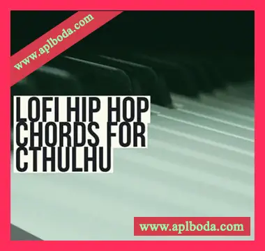 [嘻哈说唱素材Serum预置Cthulhu预置]Glitchedtones Lofi Hip Hop Chords for Cthulhu [WAV, MiDi]（57Mb）