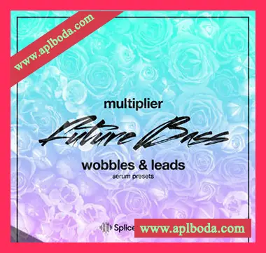 [Serum预置奇幻贝斯]Splice Sounds Multiplier Future Bass Wobbles and Leads（323Kb）