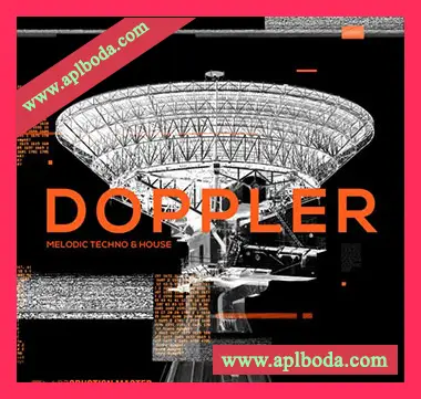[高科技浩室采样]Production Master Doppler Melodic Techno and House [WAV]（677Mb）