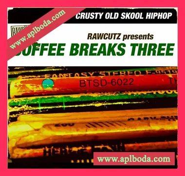 [嘻哈Breaks采样]Raw Cutz Coffee Breaks Three [WAV]（123Mb）