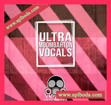 [拉丁穆巴松人声采样]Vandalism Ultra Moombahton Vocals [WAV]（48Mb）