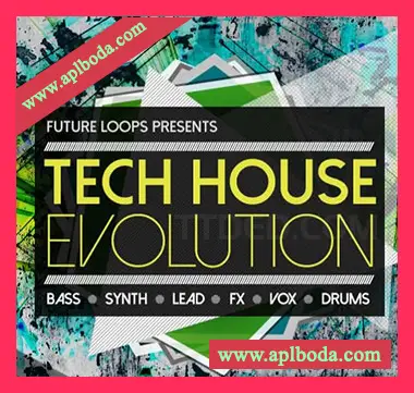 [科技浩室素材]Future Loops Tech House Evolution [WAV, MiDi]（105Mb）