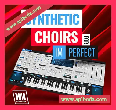 [ImPerfect预置电子舞曲]WA Production Synthetic Choirs for ImPerfect（39Mb）
