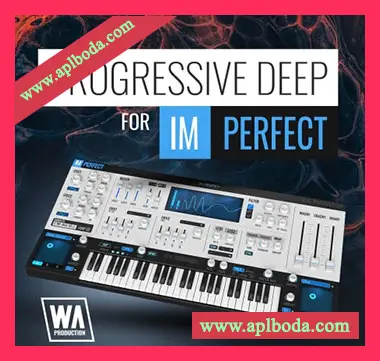 [ImPerfect预置深邃前卫浩室]WA Production Progressive Deep for ImPerfect v2（21Mb）