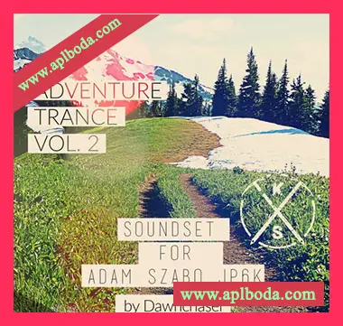 [Szabo JP6K预置迷幻舞曲]Kulshan Studios Adventure Trance Soundset Vol.2（2Mb）