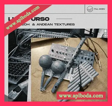 [深邃科技电子浩室采样]Nu.Wav Luigi Bridges URSO Deep Tech and Andean Textures [WAV]（117Mb）