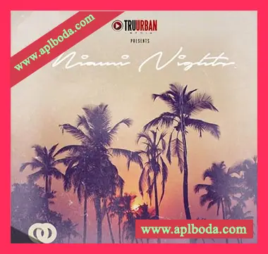 [RnB素材]Tru-Urban Miami Nights [WAV, MiDi]（396Mb）
