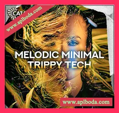 [简约前卫科技浩室采样]Catalyst Samples Melodic Minimal Trippy Tech [WAV]（238Mb）