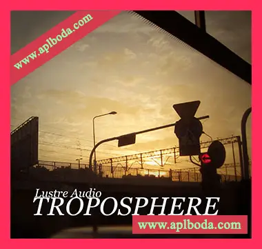 [环境氛围采样]Lustre Audio Troposphere [WAV]（111Mb）