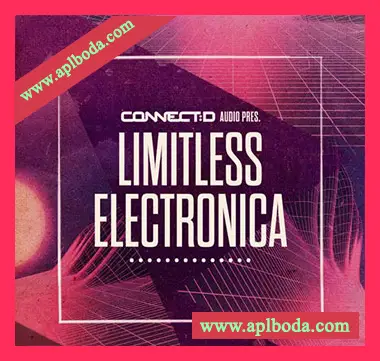 [电子RnB奇幻贝斯素材]CONNECTD Audio Limitless Electronica [多格式]（202Mb）