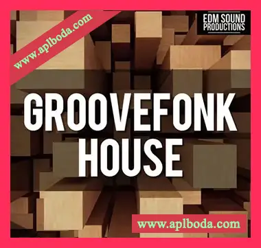 [前卫电子舞曲素材]EDM Sound Productions Groovefonk House [WAV, MiDi]（313Mb）