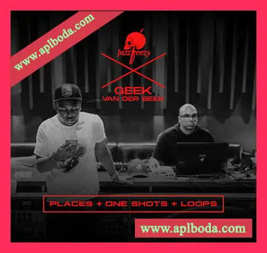 [嘻哈说唱人声采样]Jazzfeezy And Geek Van Der Beek Places, Oneshots And Loops [WAV]（18Mb）
