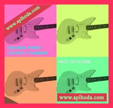 [电吉他强力和弦扫弦音源]PastToFutureReverbs Nirwana Power Chords Strummer [KONTAKT]（132Mb）