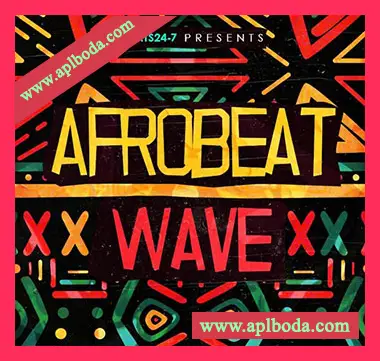 [非洲节奏素材]BEATS24-7 Afrobeat Wave [WAV, MiDi]（98Mb）