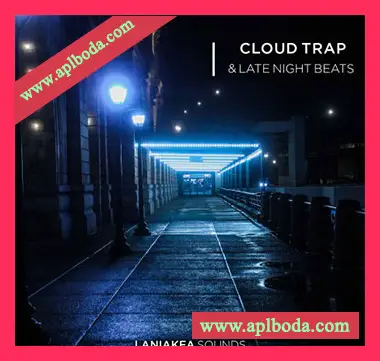 [Trap陷阱采样]Laniakea Sounds Cloud Trap And Late Night Beats [WAV]（163Mb）